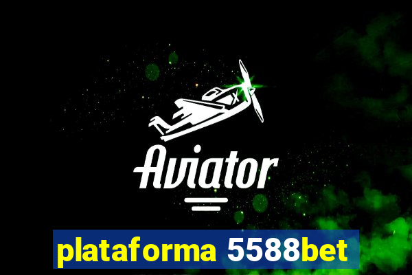 plataforma 5588bet